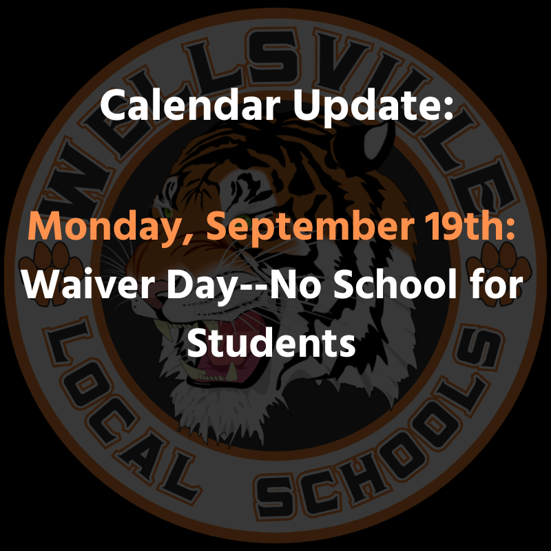 Calendar Update: Monday, September 19th: Waiver Day--No School for Students